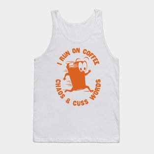 I Run On Coffee Chaos And Cuss Words, Retro Vintage Cartoon, Pumpkin Spice Tank Top